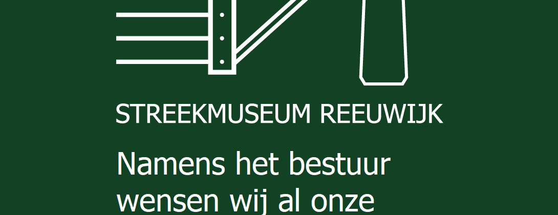 Streekmuseum Reeuwijk - Nieuwjaarswens